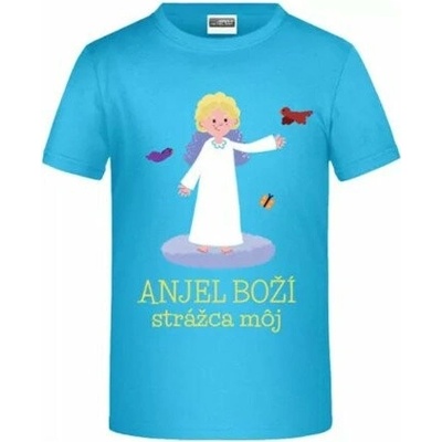 Tričko: Anjel Boží strážca môj, tyrkysové - 134/140