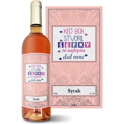 Sablio Keď Boh stvoril šéfky Syrah ružové suché víno 12 % 0,75 l (čistá fľaša)