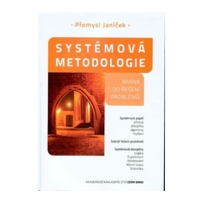 Systémová metodologie Přemysl Janíček