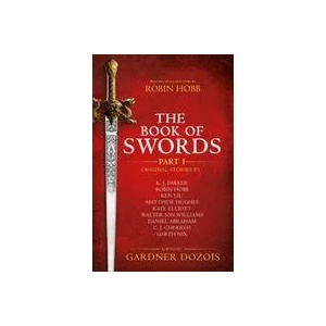 Book of Swords: Part 1 | George R. R. Martin, Gardner Dozois (ISBN: 9780008274696)