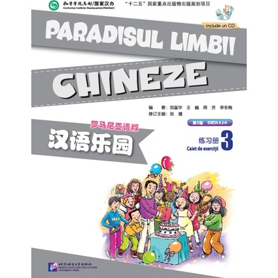 Čínský ráj Rumunská edice - cvičebnice 3 Beijing Language and Culture University Press
