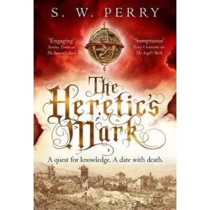 Heretic's Mark | S. W. Perry (ISBN: 9781786499004)
