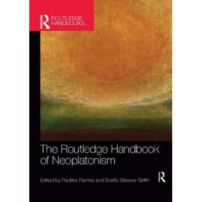 Routledge Handbook of Neoplatonism