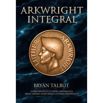Arkwright Integral Bryan Talbot