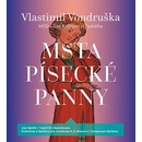 Msta písecké panny - Vlastimil Vondruška