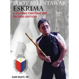 Buot Balintawak Eskrima, Second Edition | Sam Buot (ISBN: 9780578819426)