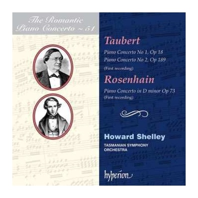 Wilhelm Taubert - Piano Concerto No 1, Op 18; Piano Concerto No 2, Op 189; Piano Concerto In D Minor, Op 73 First Recordings CD