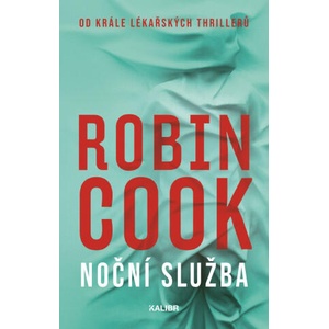 Noční služba | Robin Cook (ISBN: 9788028407612)