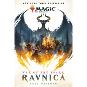 War of the Spark: Ravnica (Magic: The Gathering) | Greg Weisman (ISBN: 9781984819468)