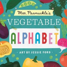 Mrs. Peanuckle's Vegetable Alphabet Mrs PeanuckleBoard Books