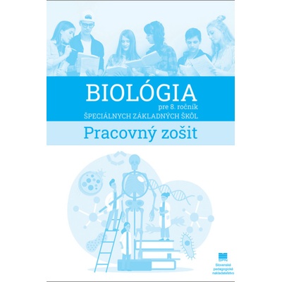 Pracovný zošit z biológie pre 8. ročník ŠZŠ