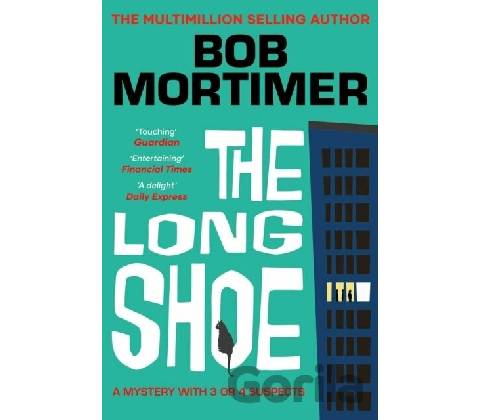 Long Shoe - Bob Mortimer
