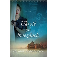 Ukryté vo hviezdach - Melanie Dobson