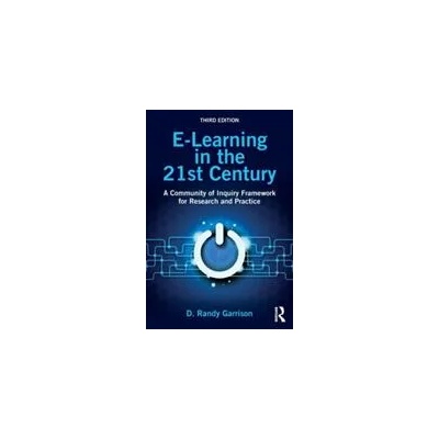 E-Learning in the 21st Century | D. Randy Garrison