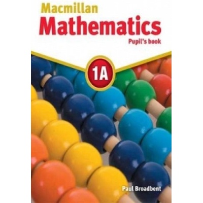 Macmillan Mathematics 1A - Broadbent Paul