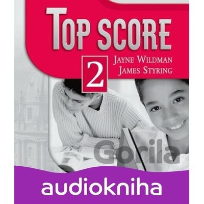 Top Score 2: Class Audio CDs /2/ - Jayne Wildman