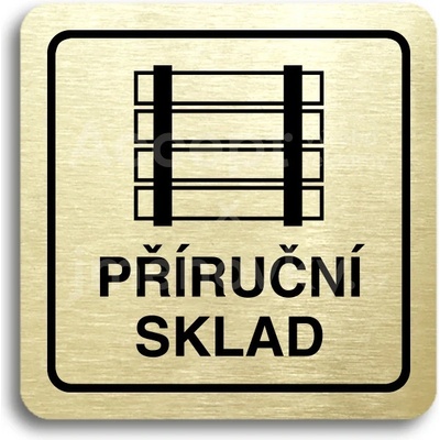 ACCEPT Piktogram příruční sklad - zlatá tabulka - černý tisk