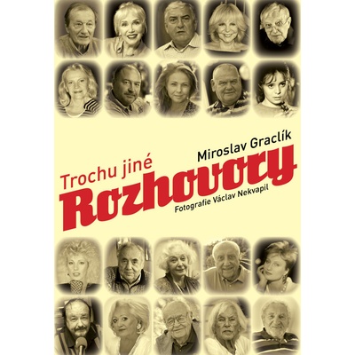 Trochu jiné rozhovory - Graclík Miroslav