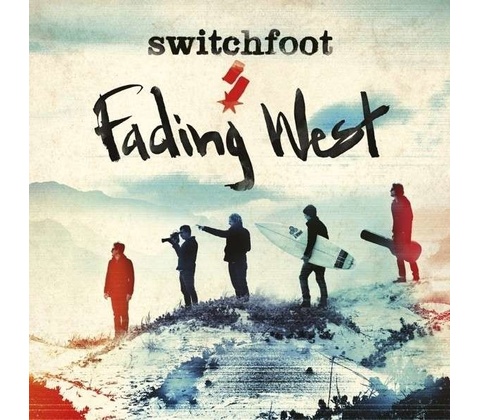 Switchfoot - Fading West