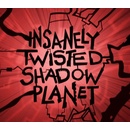 Insanely Twisted Shadow Planet