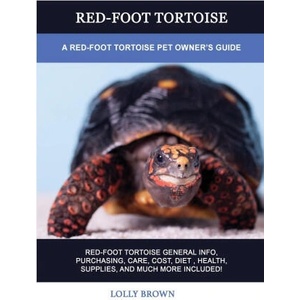 RED-FOOT TORTOISE: A RED-FOOT TORTOISE P (ISBN: 9781949555585)
