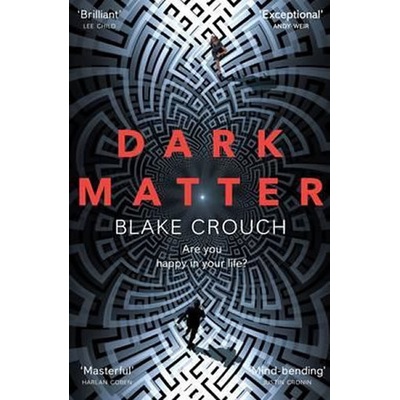 DARK MATTER CROUCH BLAKE