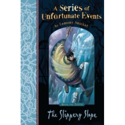 A Series of Unfortunate Events 10. The Slippery Slope