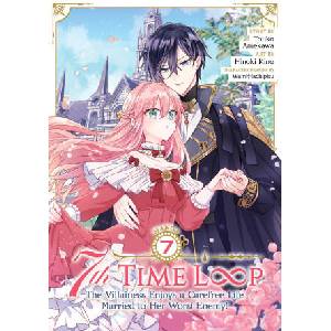 7TH TIME LOOP VILLAINESS ENJOYS A V07 (ISBN: 9798893733136)