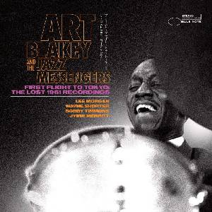 Universal Blakey A. & Jazz Mess. : First Flight to Tokyo: The Lost 1961 Recordings - CD (044548)