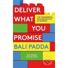 Deliver What You Promise - The Fundamental Building Blocks of Business Padda BaliPaperback