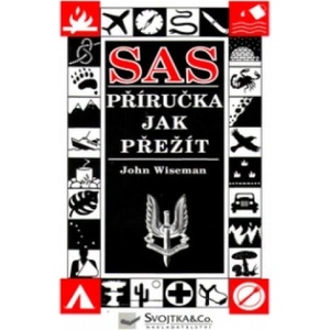 SAS Příručka jak přežít | John Wiseman (2004)