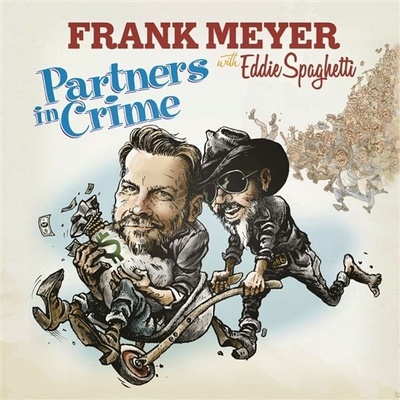 Frank Meyer & Eddie Spaghetti - Partners In Crime (LP) (8721018024063)