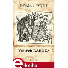 Doma i jinde - Vojtěch Rakous