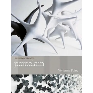 Porcelain | Vivienne Foley (ISBN: 9781912217700)