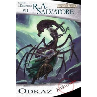 Drowův odkaz 1: Odkaz - R.A. Salvatore