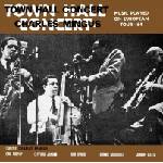 Charles Mingus - Town Hall Concert 1964 Vol. 1 (Indie Exclusive) (Clear Coloured) (180 g) (LP) (0708857336210)
