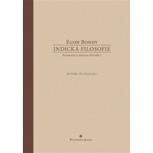 Indická filosofie - Poznámky k dějinám filosofie I - Egon Bondy