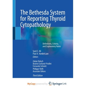 The Bethesda System for Reporting Thyroid Cytopathology (ISBN: 9783031280474)