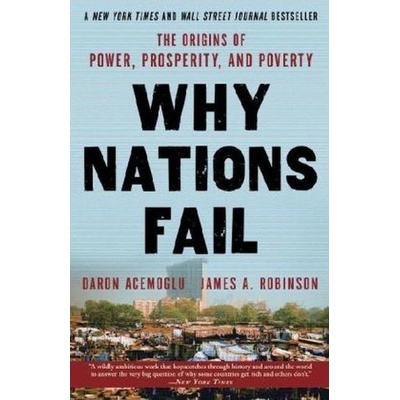 Why Nations Fail. Warum Nationen scheitern, englische Ausgabe - Acemoglu, Daron