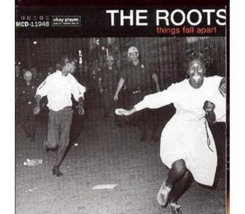 ROOTS: THINGS FALL APART CD