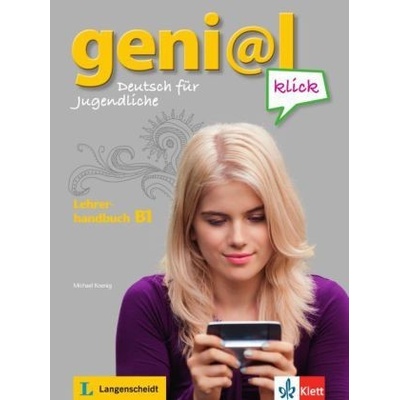 geni@l klick B1 Lehrerhandbuch mit integr. KB metodická príručka
