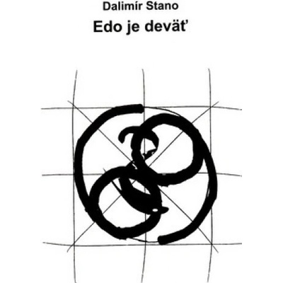 Edo je deväť - Dalimír Stano