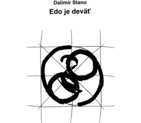 Edo je deväť - Dalimír Stano