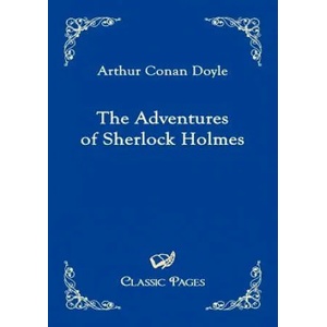 Adventures of Sherlock Holmes | Arthur Conan Doyle (2010)