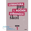 Literatura pro 1 ročník SŠ Učebnice Bláhová a kolektiv, R.