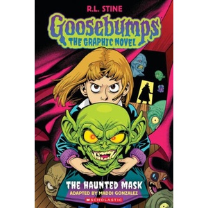 The Haunted Mask: Goosebumps Graphix: The Haunted Mask | Maddi Gonzalez (ISBN: 9781338879391)