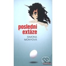 Poslední extáze - Simona Monyová