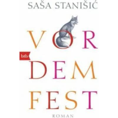Vor dem Fest | Sasa Stanisic