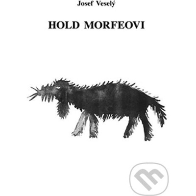 Hold Morfeovi - Josef Veselý