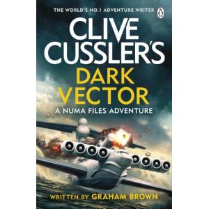 Clive Cussler's Dark Vector | Graham Brown (ISBN: 9781405951555)